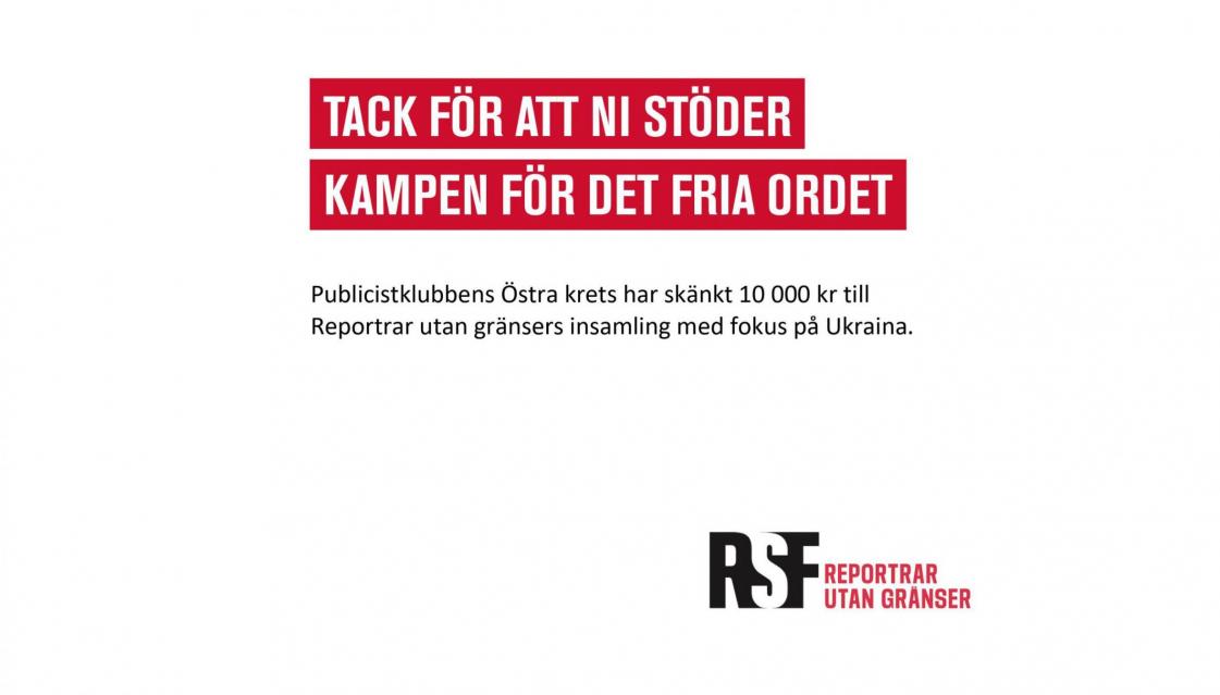 PK Östra Stödjer Reportrar Utan Gränser - • Publicistklubben